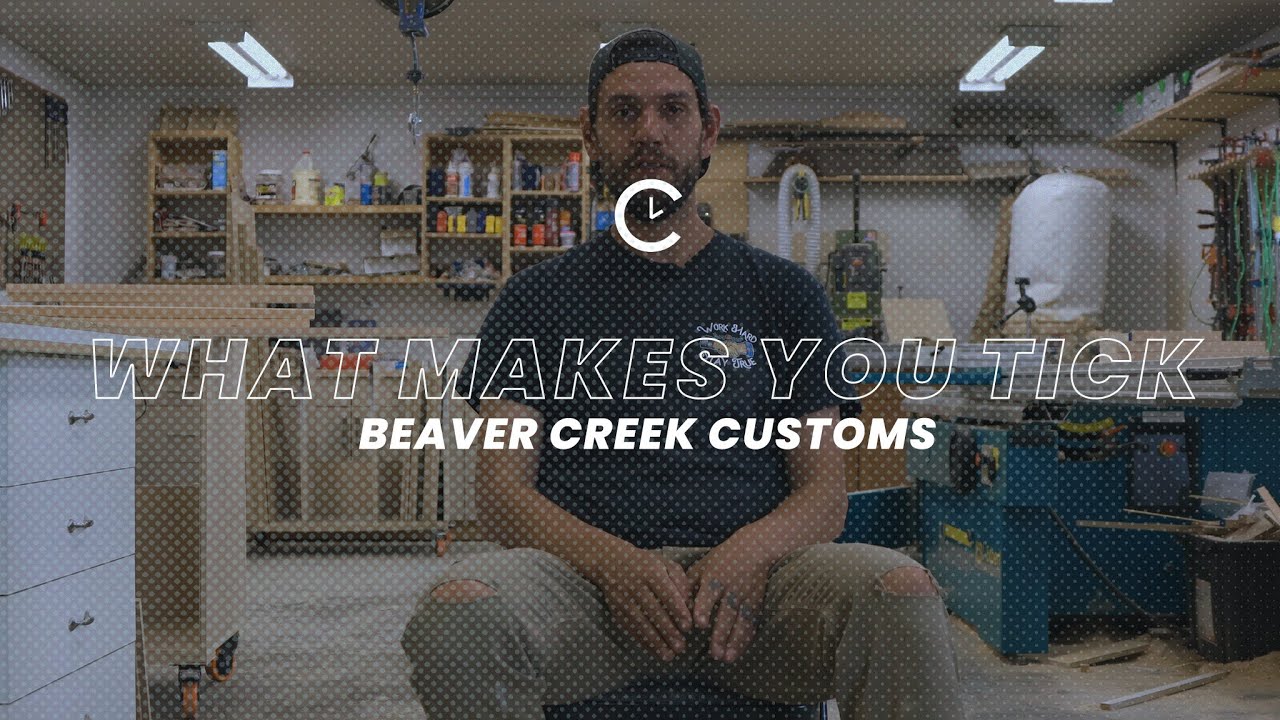 What Makes Beaver Creek Customs Tick