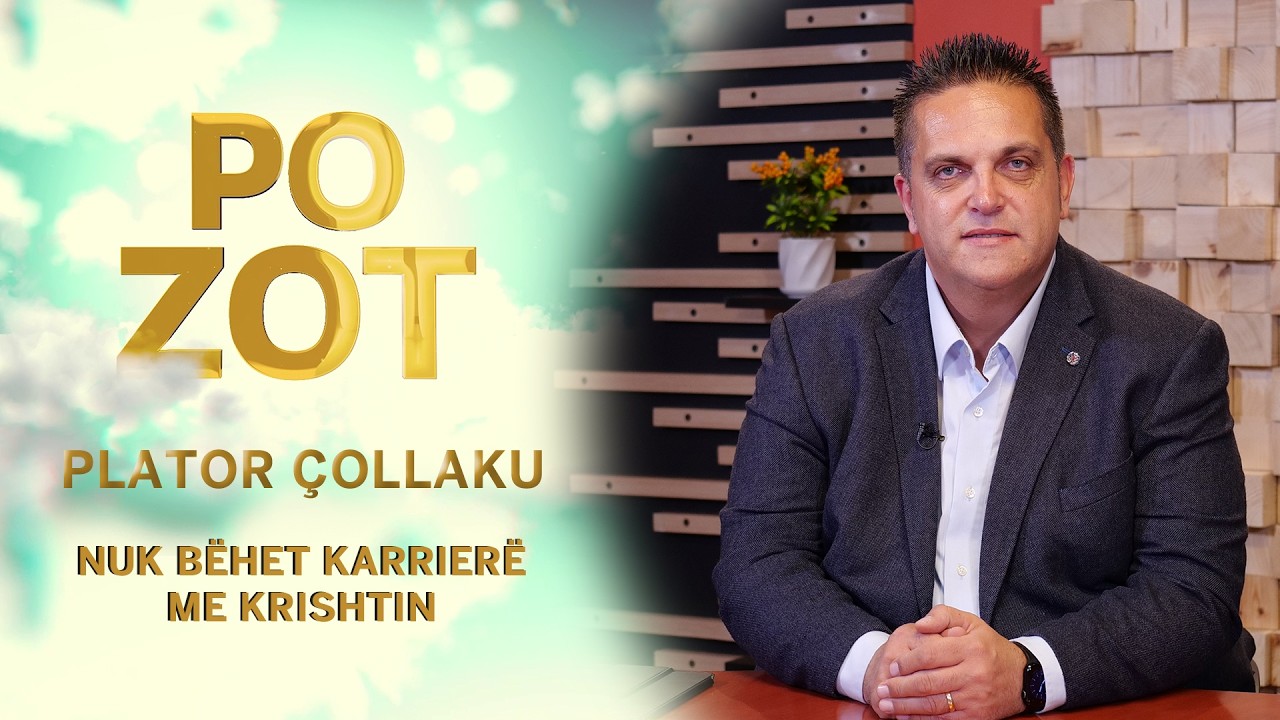 Po Zot - Plator Çollaku - Nuk bëhet karrierë me Krishtin