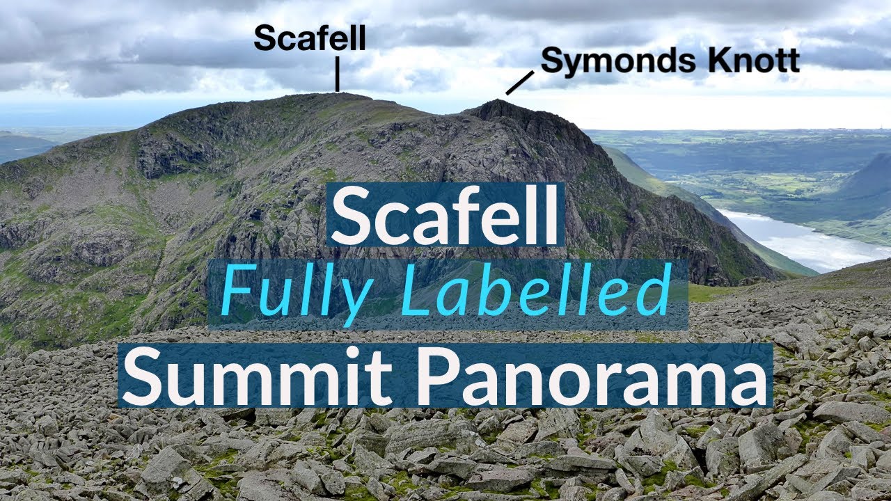 Scafell (Sca Fell) : Fully Labelled Summit View Panorama. Lake District Walks