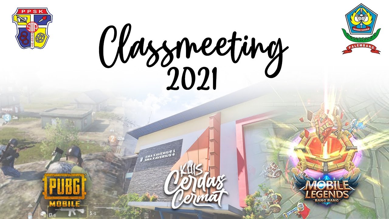 Classmeeting SMA Xaverius 1 Palembang Tahun 2021