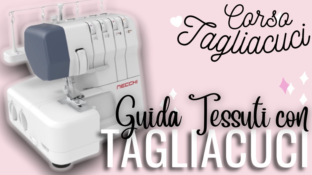 GUIDA TESSUTI con TAGLIACUCI come cucire in modo perfetto con diverse stoffe @CristianaCarpentieri cucito sartoriale e creativo