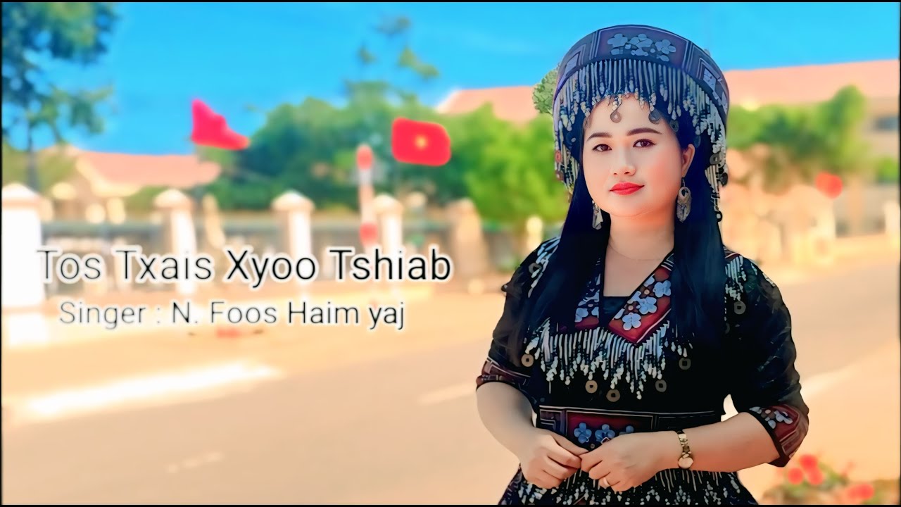 Nkauj Qhuag VajTswv  TOS TXAIS XYOO TSHIAB ll N. Foos Haim yaj //2026-2027