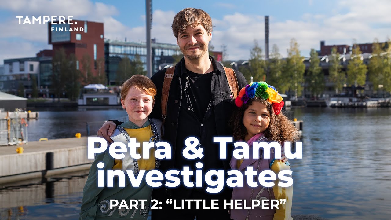 Smart Tampere. Petra & Tamu investigates. Part 2: 