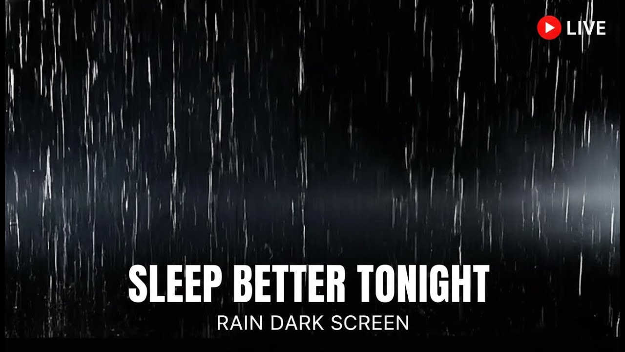🔴 LIVE Dark Screen Rain Sounds Sleep Focus & Relax 12 Hours