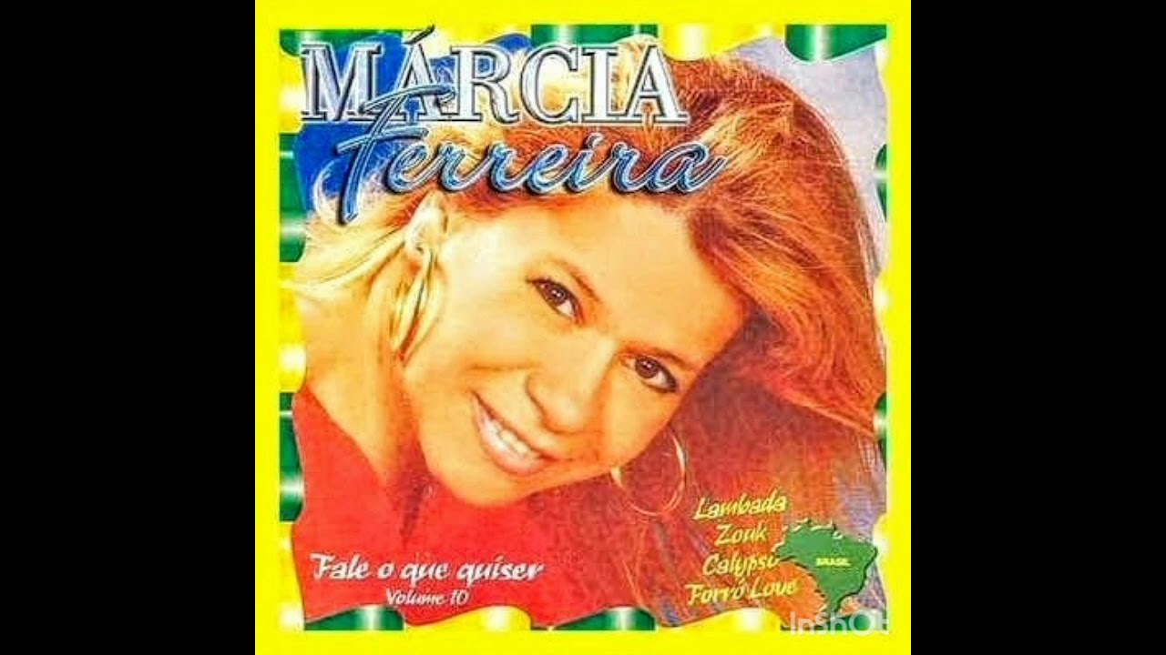 VOCÊ GANHOU DE MIM - Márcia Ferreira (1990)