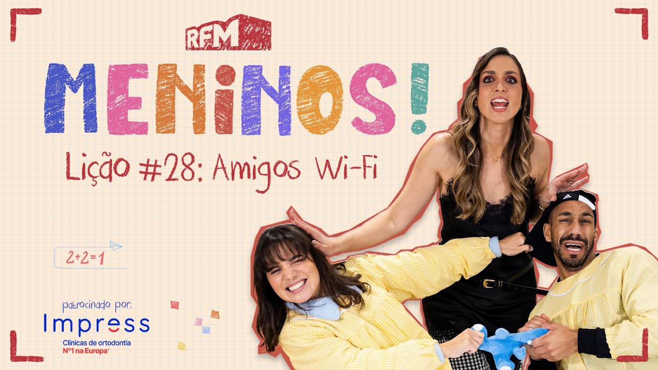Lição #28: Amigos Wi-Fi - MENINOS - RFM