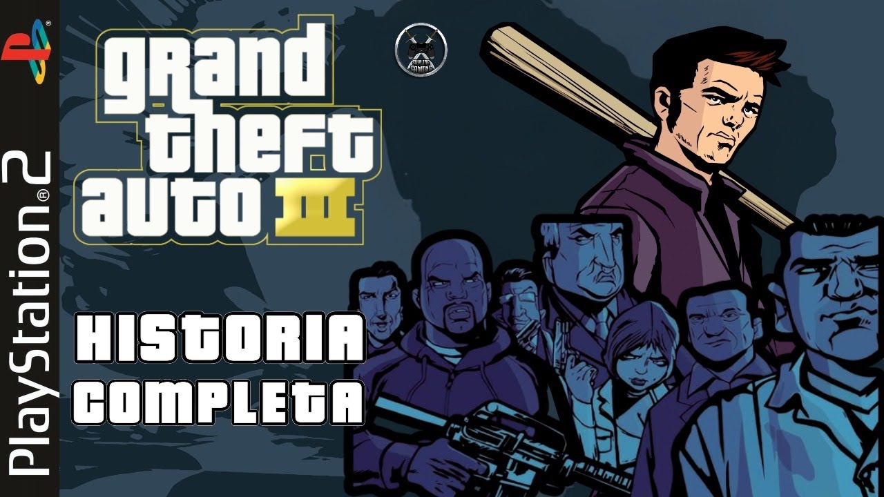 GRAND THEFT AUTO 3 | LA HISTORIA COMPLETA