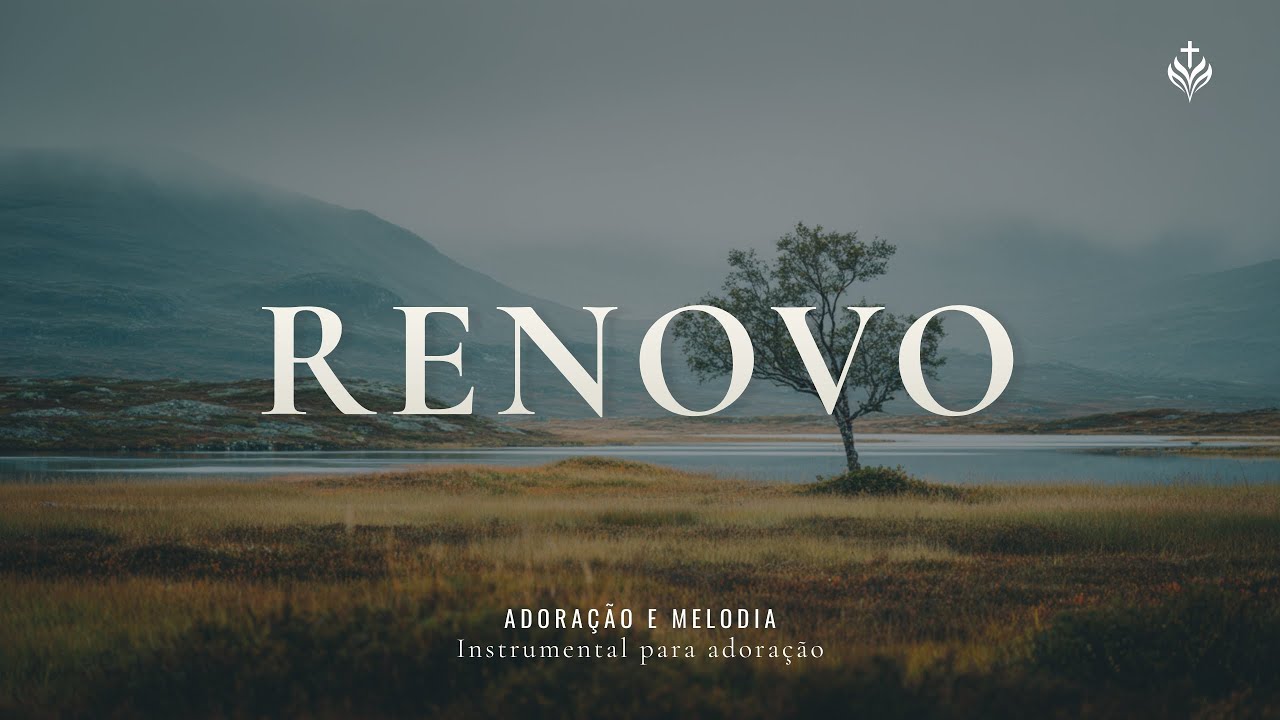 RENOVO E ALÍVIO | Piano Worship Instrumental para Oração e Devocional