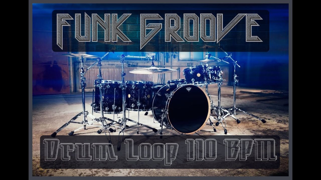 Drum Loop Funk Groove 110 bpm