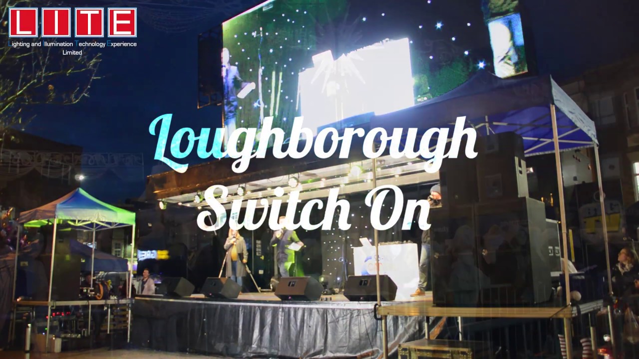 Loughborough Christmas Lights Switch on