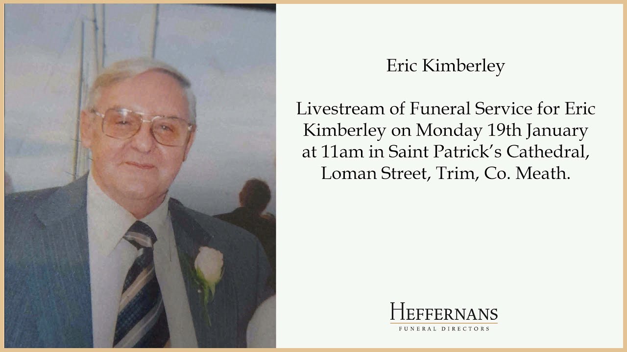 Livestream of Funeral Service for Eric Kimberley