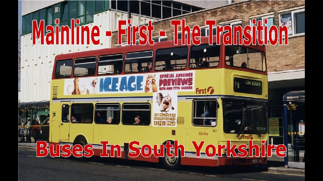 Mainline - First. The Transition.  Buses In South Yorkshire