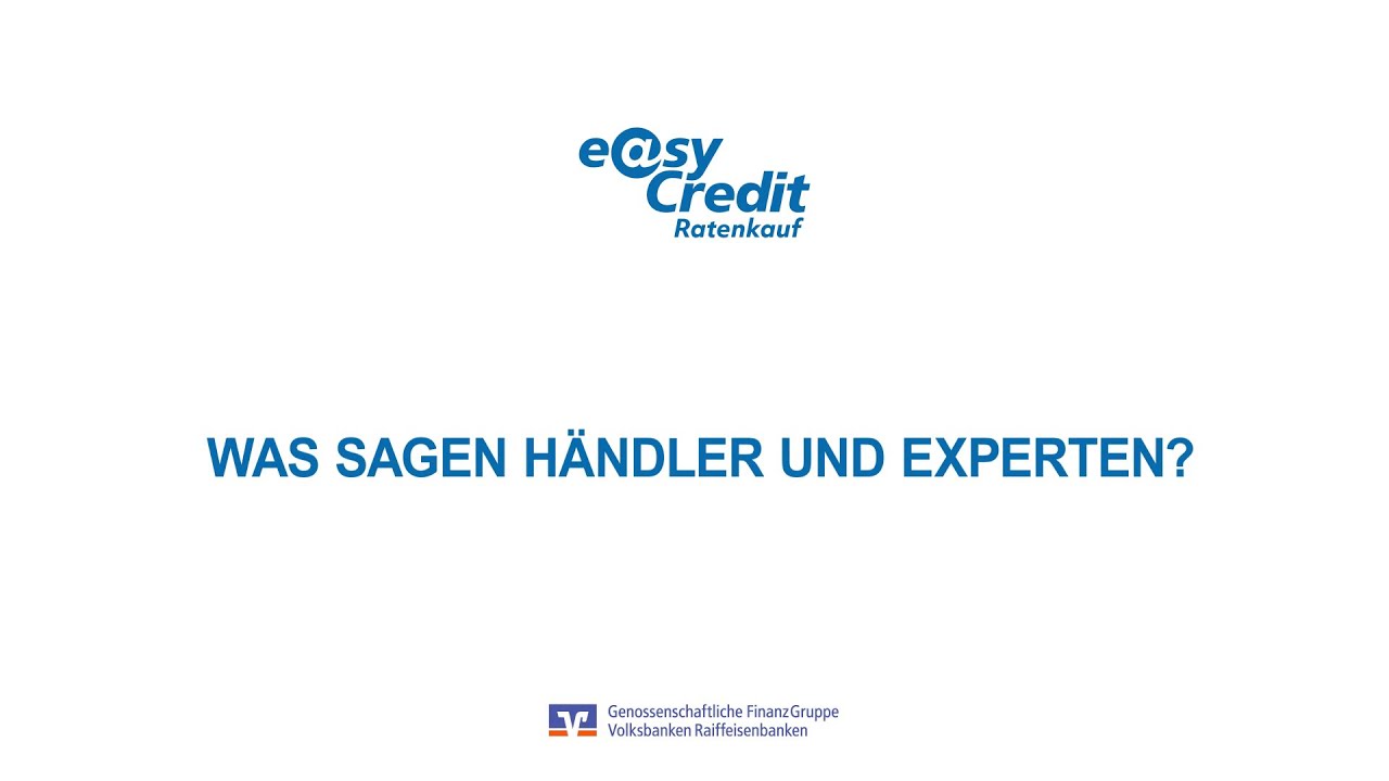 Experten zum easyCredit-Ratenkauf