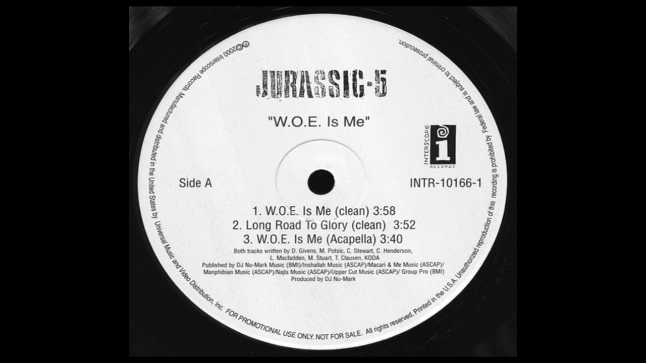 Jurassic 5 - W.O.E. Is Me (Acapella)