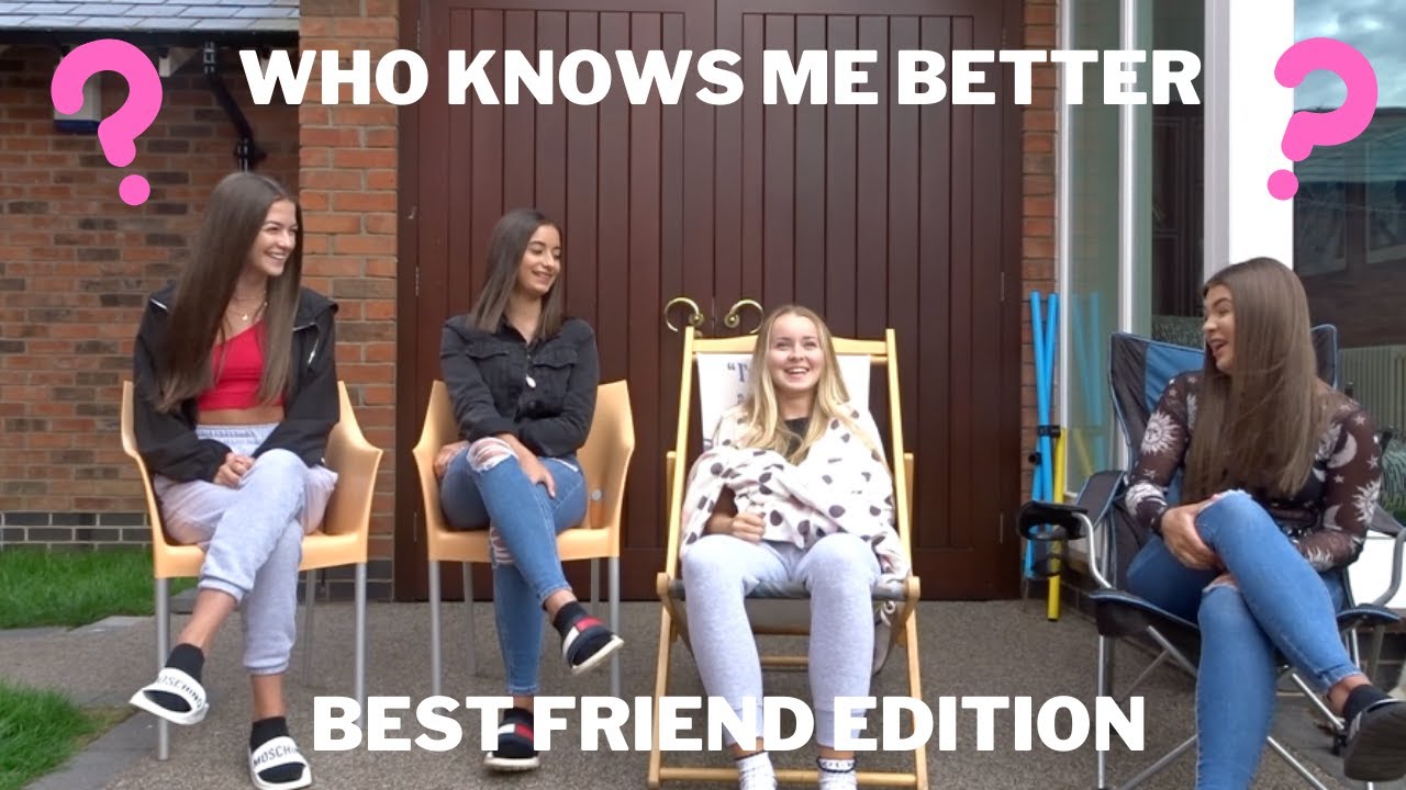 WHO KNOWS ME BETTER | BEST FRIENDS EDITION