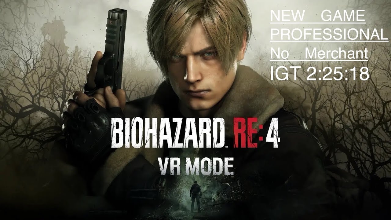 Resident Evil 4 Remake VR MODE No Merchant Speedrun 2:25:18