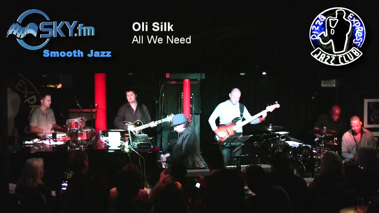 Oli Silk - All We Need