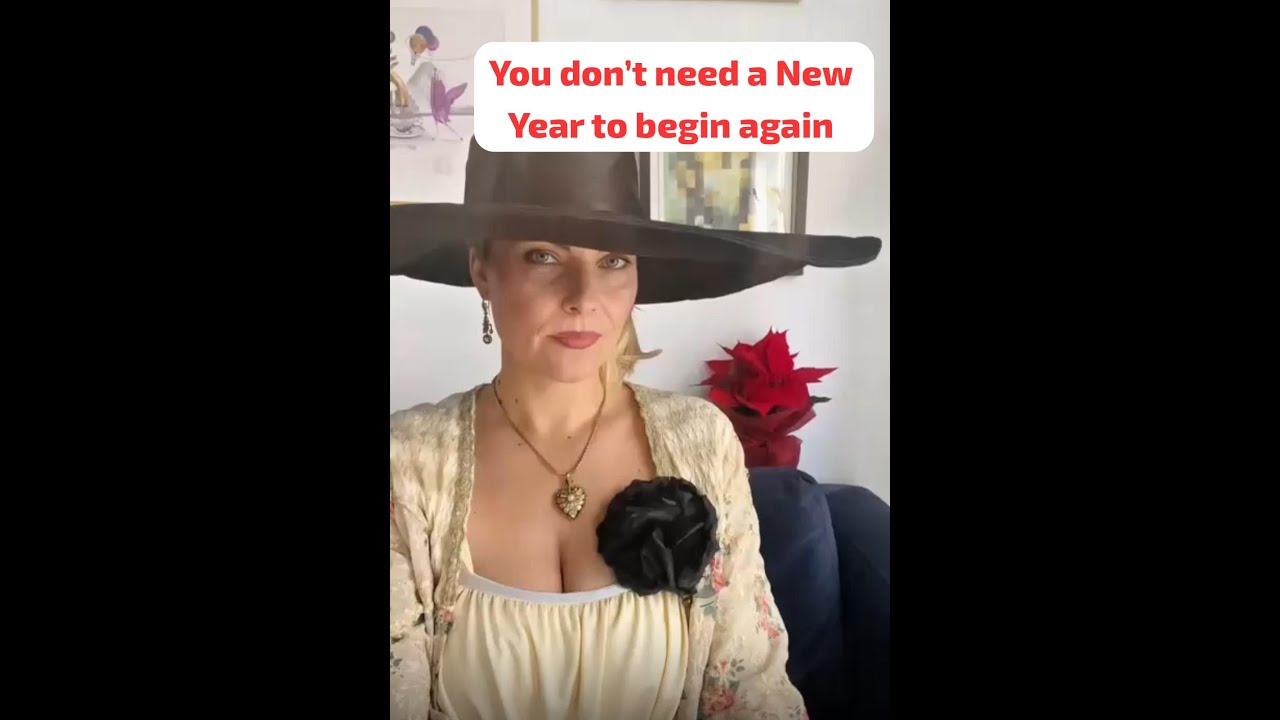 You don't need a New Year to begin again.