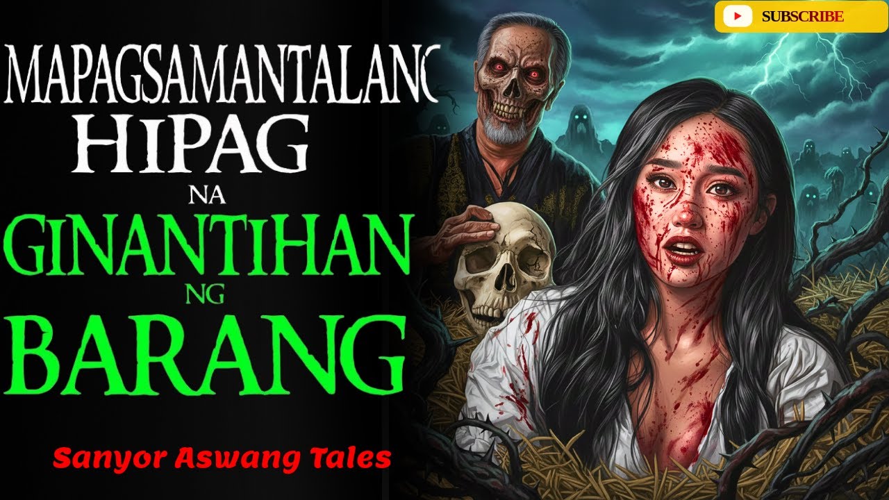 MAPAGSAMANTALANG HIPAG NA GINANTIHAN NG BARANG | Kwentong Aswang | True Story ...