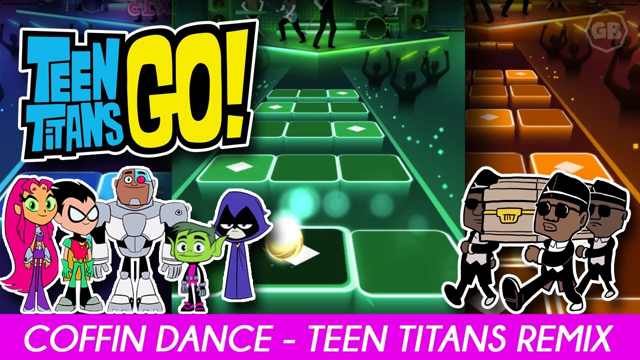 Coffin Dance Meme Song Teen Titans Go! Astronomia Remix Cover by Ozyrys - Tiles Hop EDM Rush! Game