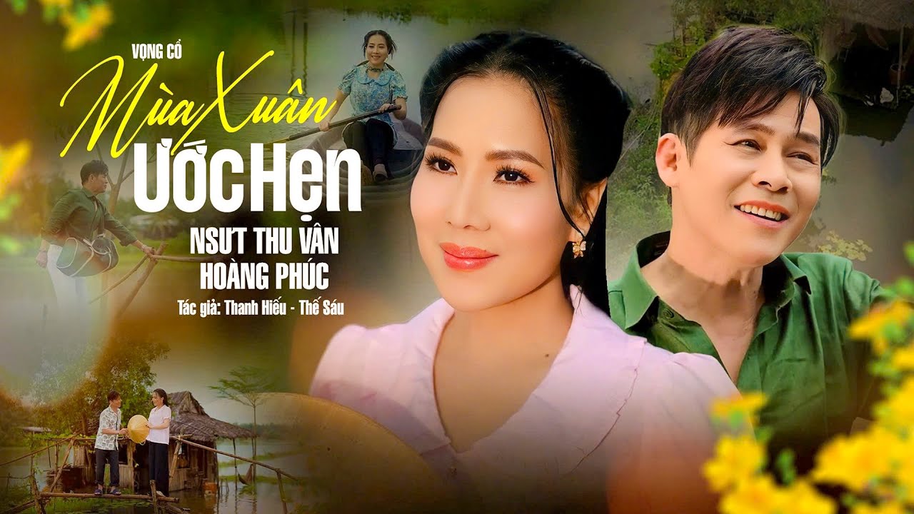 NSƯT Thu Vân Song Ca NS Hoàng Phúc – MÙA XUÂN ƯỚC HẸN | Vọng Cổ Mới Hay Nhất 2026