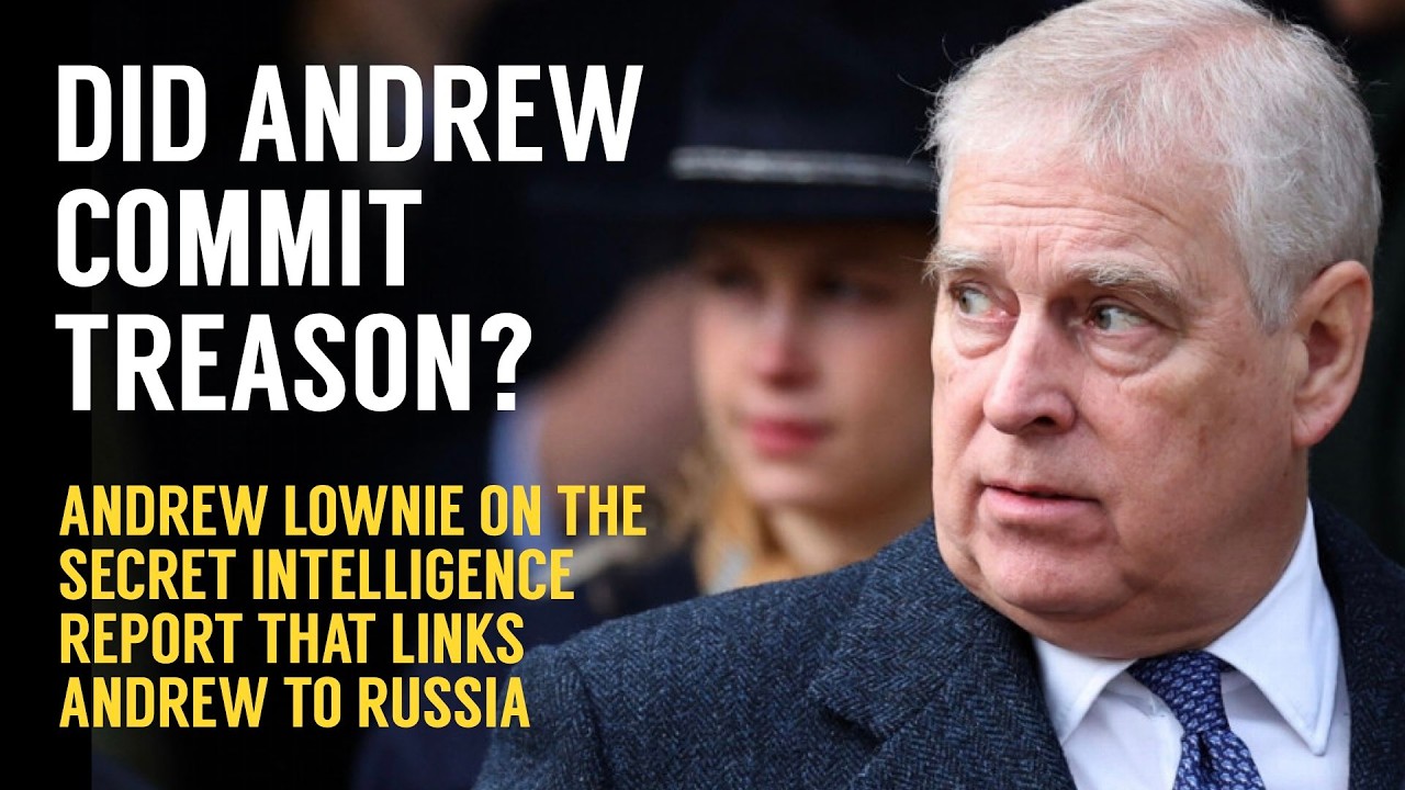 Подкаст «Отчет Лоуни»: Совершил ли Эндрю государственную измену?