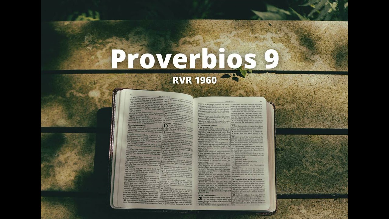 Proverbios 9 - Reina Valera 1960 (Biblia en audio)