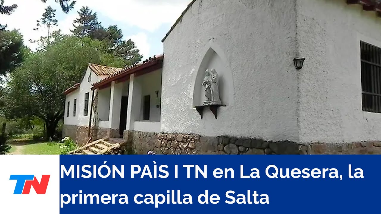 MISIÓN PAÍS I TN en La Quesera, Salta