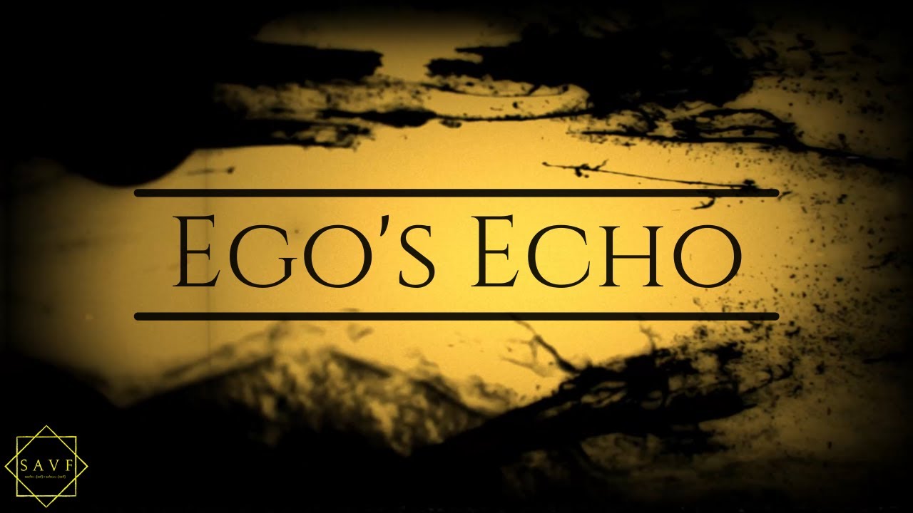 SAVF - Ego's Echo (OFFICIAL LYRIC VIDEO)