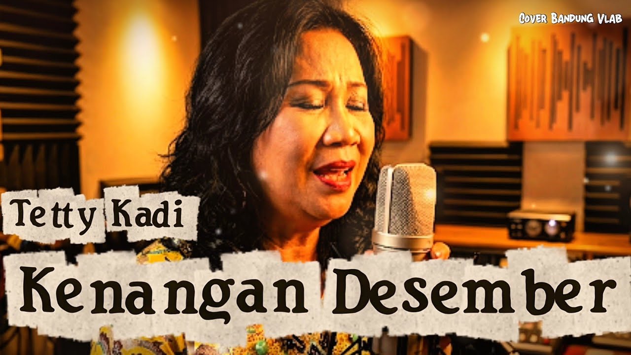 Suara Jernih! Kenangan Desember - Tetty Kadi (New Version AI) | Lagu Lawas Nostalgia