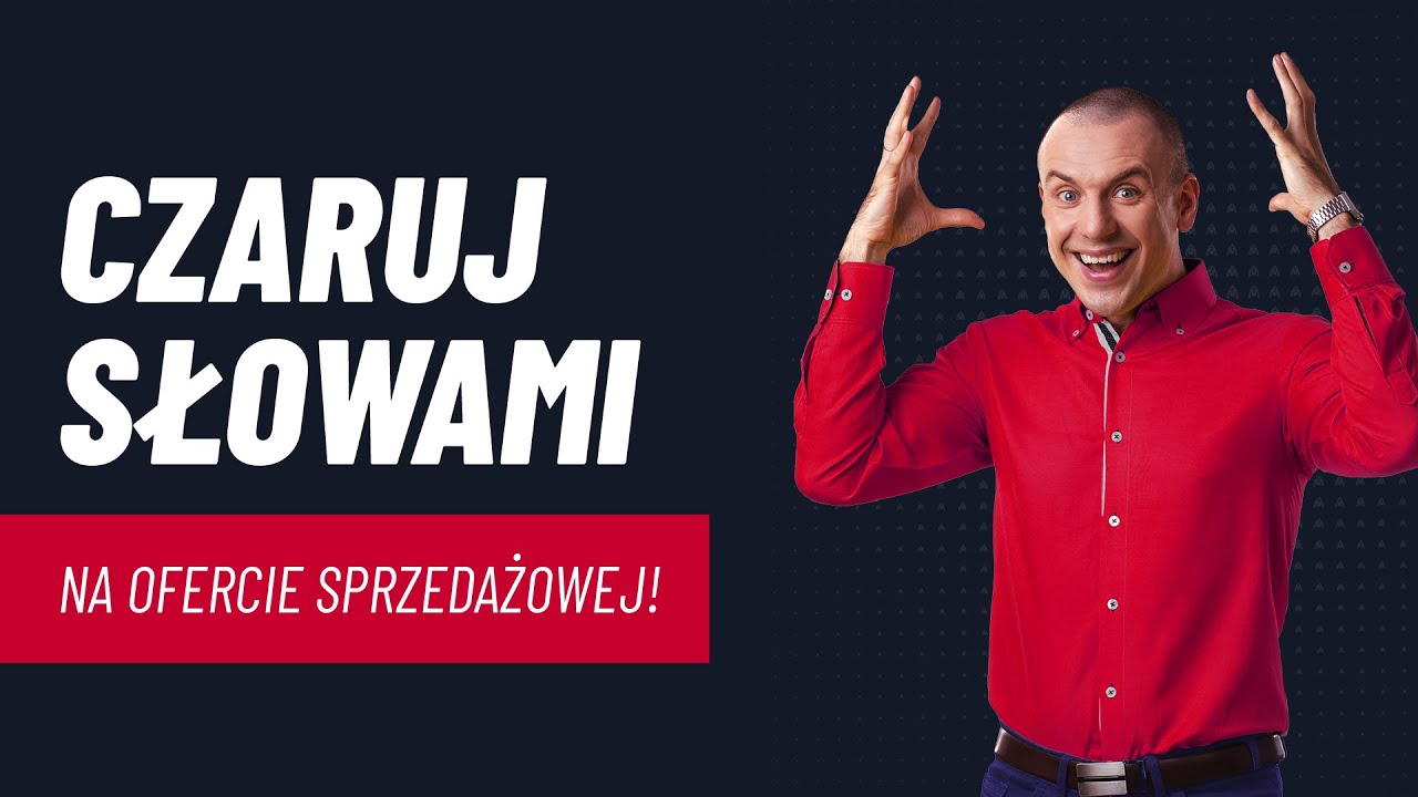Jak czarować słowami w ofercie sprzedażowej?