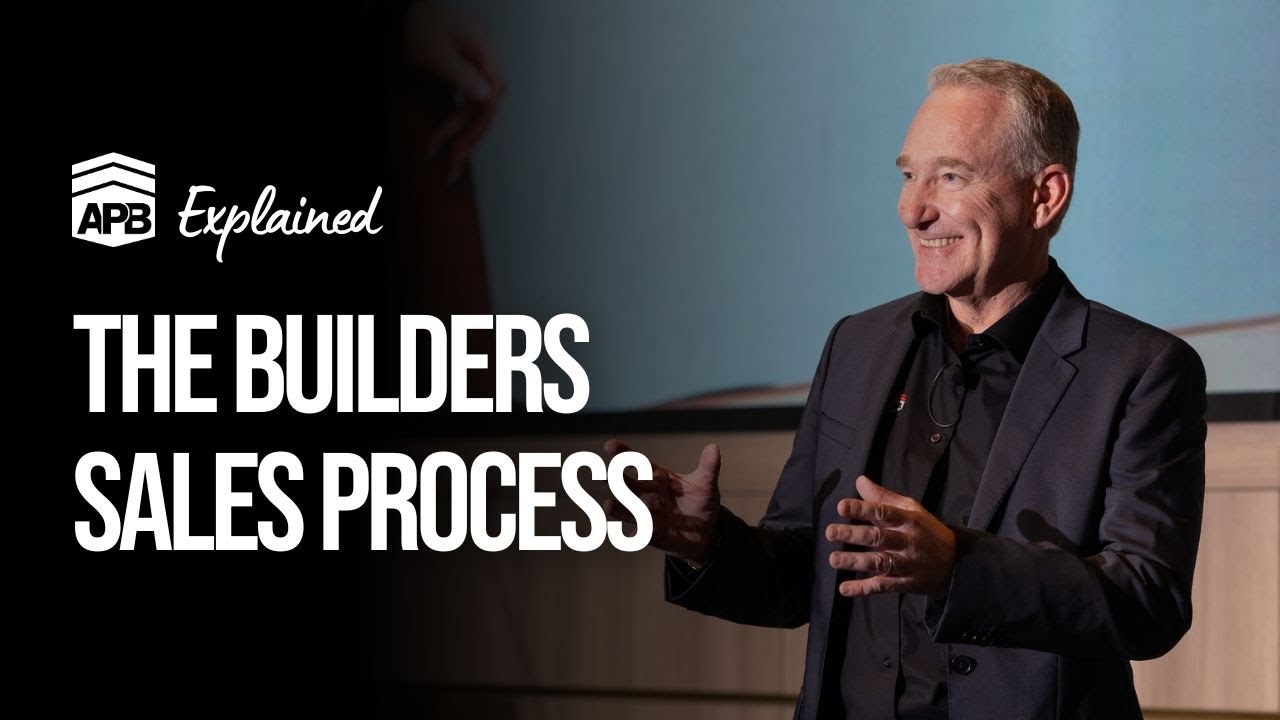 The Builders Sales Process Explained
