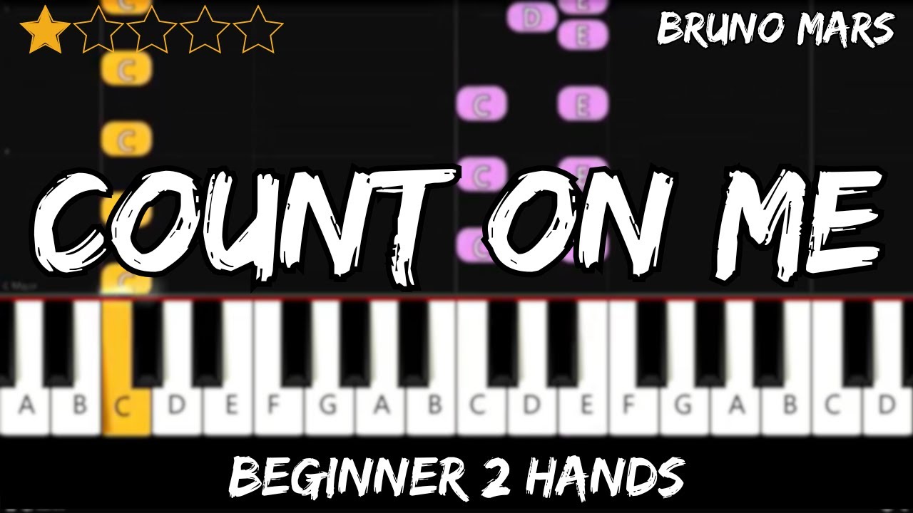 Bruno Mars - Count on Me - Easy Beginner Piano Tutorial - For 2 Hands