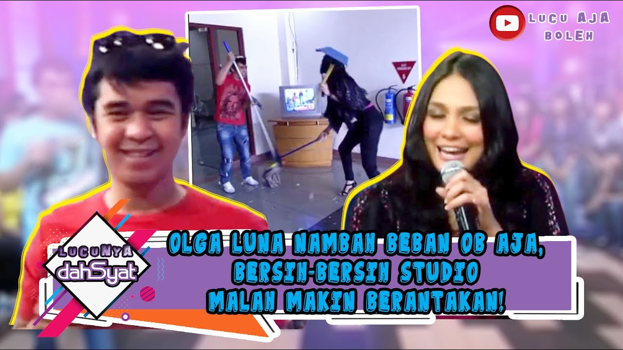 OLGA LUNA MAYA NAMBAH BEBAN OB AJA, BERSIH-BERSIH STUDIO MALAH MAKIN BERANTAKAN! - LUCUNYA DAHSYAT