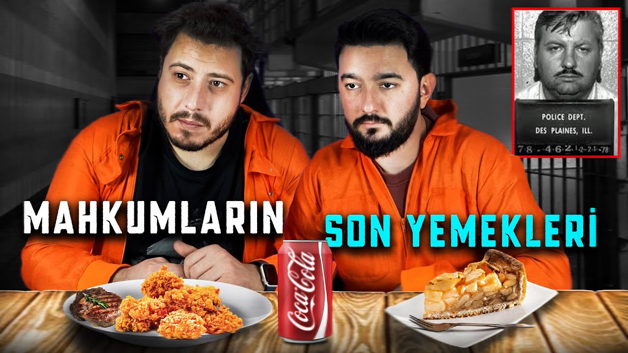 MAHKUMLARIN SON YEMEKLERİNİ YEDİK