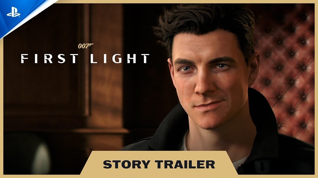 007 FIRST LIGHT | Un nuovo trailer dedicato alla storia mostrato allo State of Play