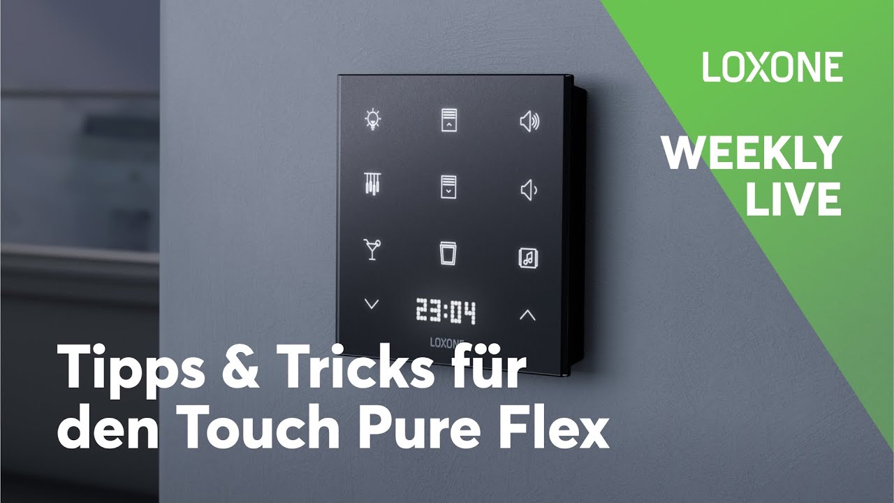 Touch Pure Flex: Die flexibelste Steuerung für dein Gebäude? 🔥 | Weekly Live #7