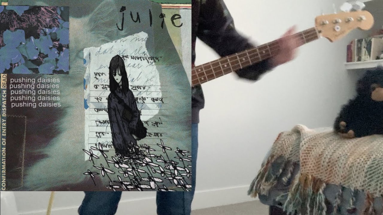 Julie - Lochness - Bass Cover