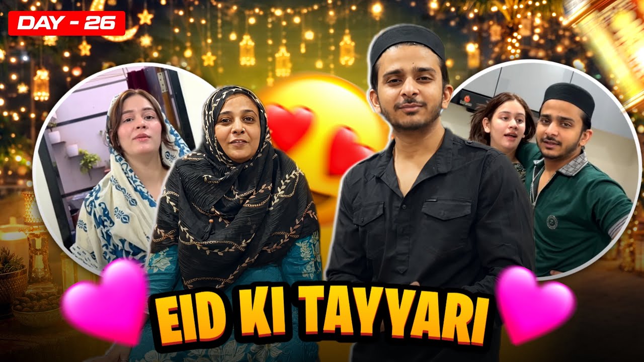 GHAR PE EID KI TAYYARI SURU // REHMANMALIK MUSKANMALIK 