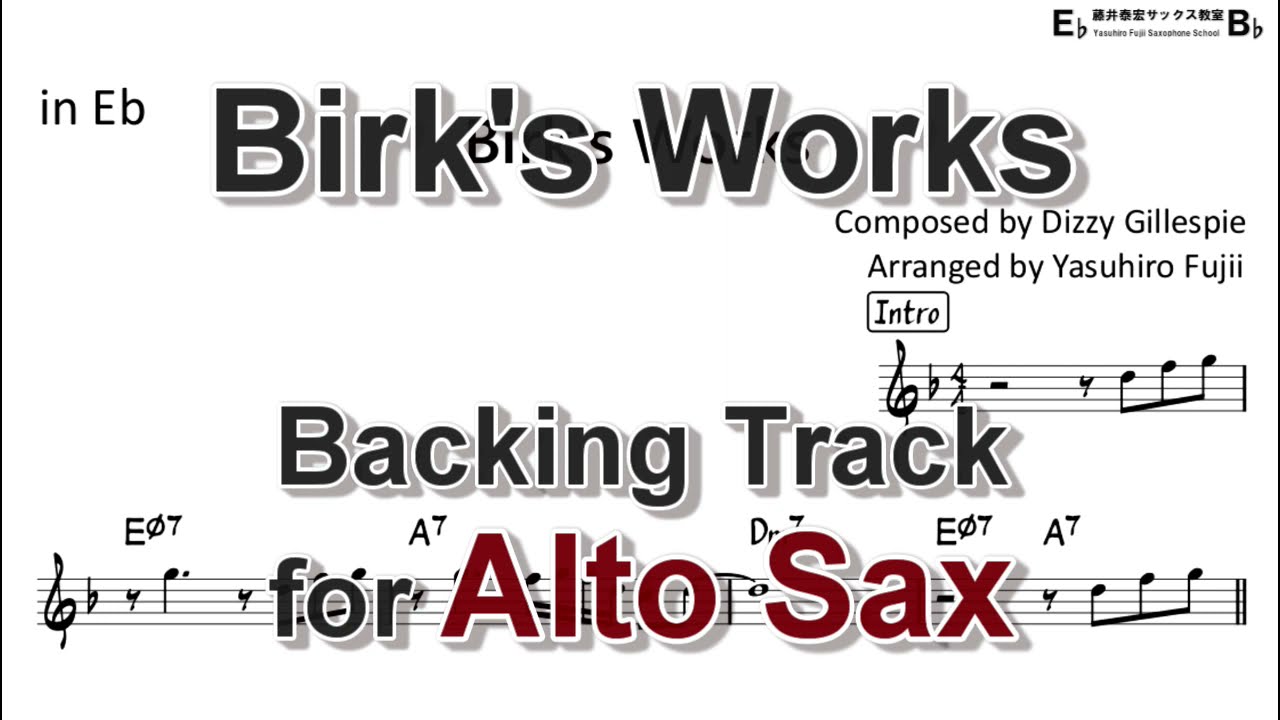 Birk's Works - Backing Track with Sheet Music for Alto Sax
