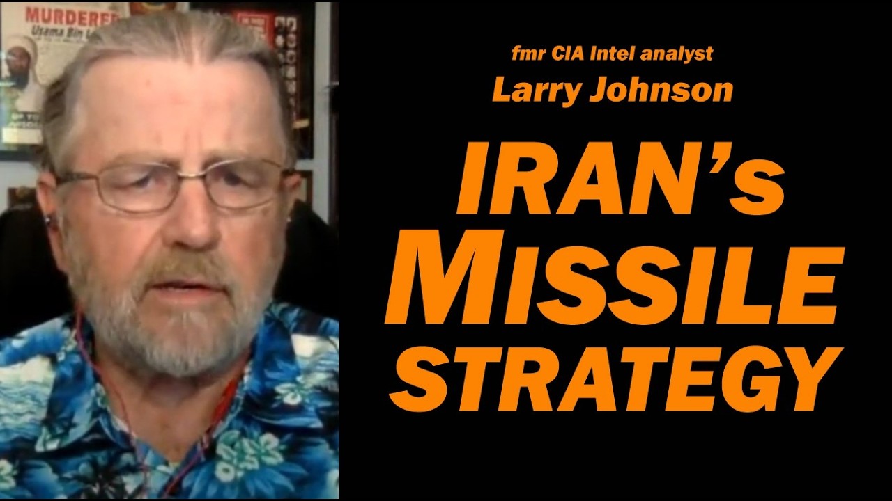 Iran Missile Strategy /Larry Johnson & Lt Col Daniel Davis