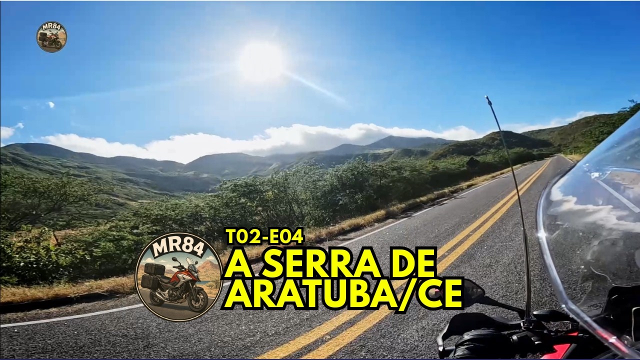 T02-E04 - Subindo a serra de Aratuba/CE
