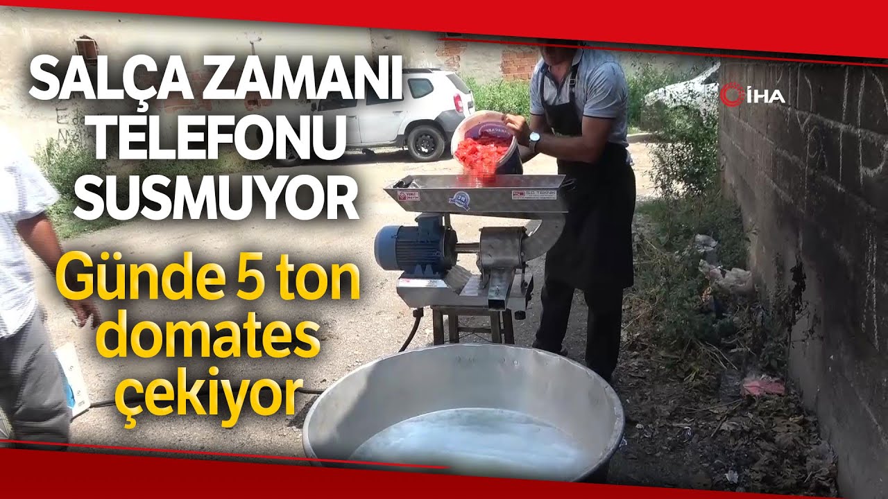 Seyyar Salça Makinesiyle Ev Ev Gezerek Günde 5 Ton Domates Çekiyor