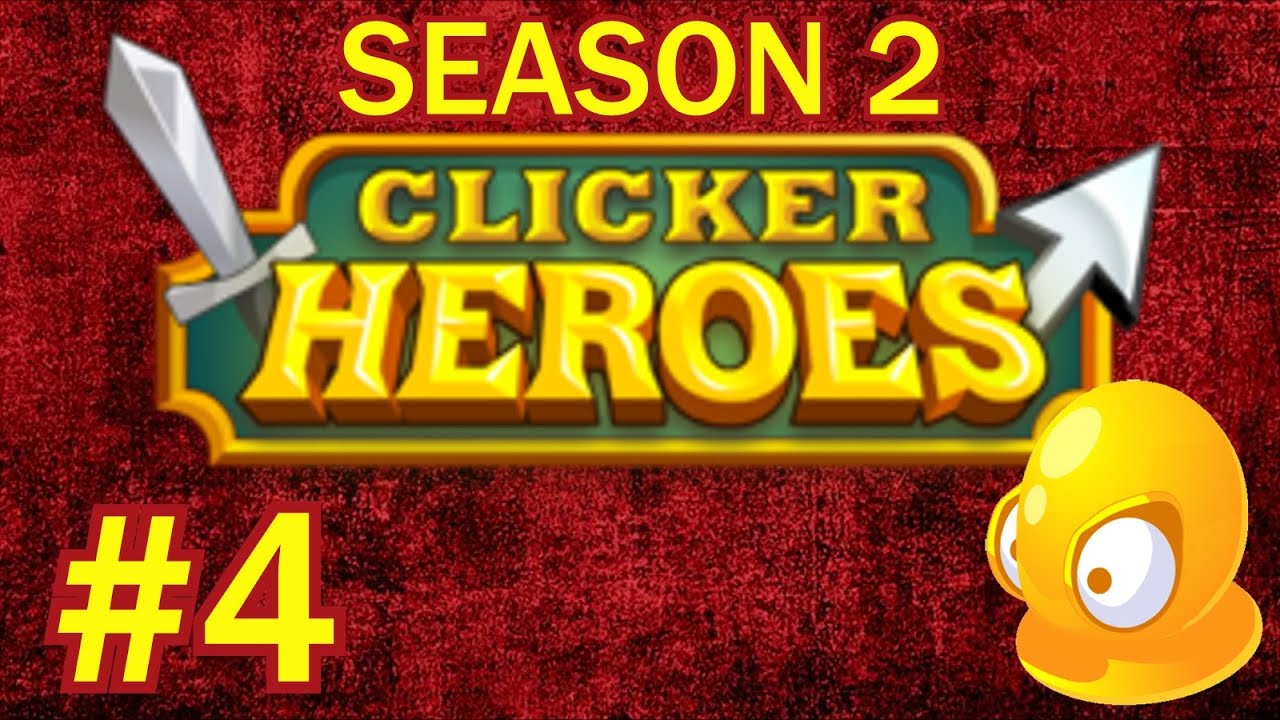 Clicker Heroes S2 #4 - LUCKY ANCIENTS!