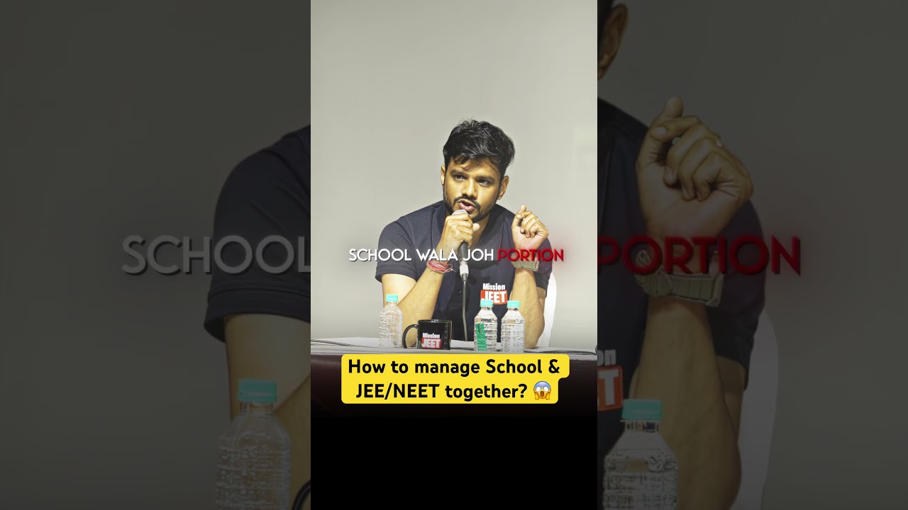How to Manage School & JEE/NEET Together?! 🔥