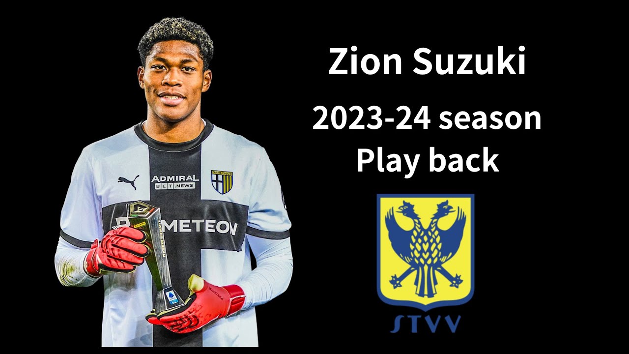 【鈴木彩艶（Zion Suzuki）】スーパーセーブに驚愕！欧州を震撼させた守護神の誕生