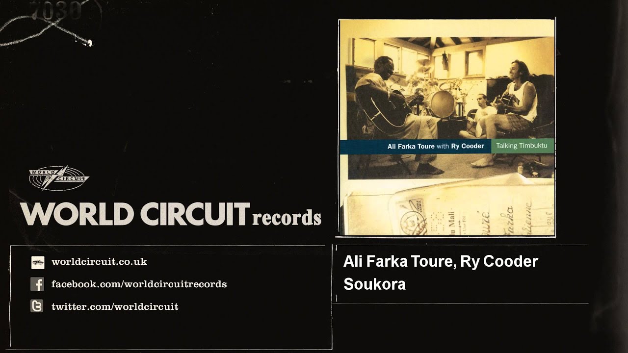 Ali Farka Toure, Ry Cooder - Soukora