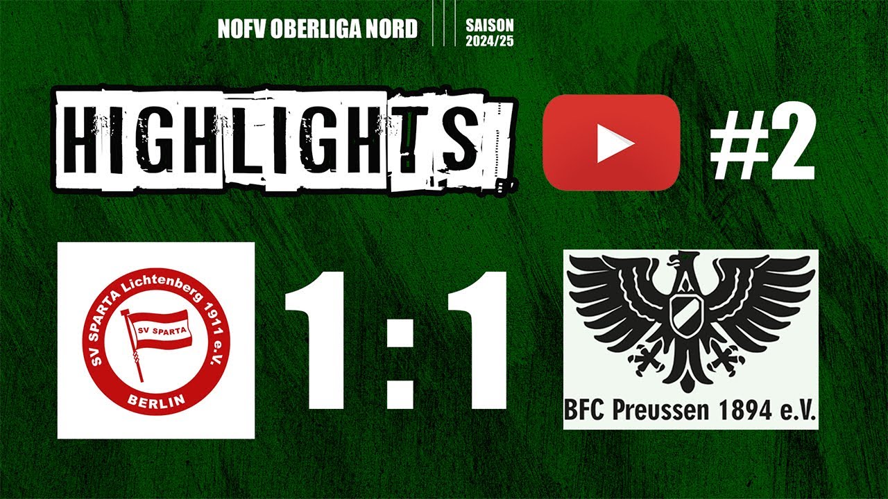 2. Spieltag SV Sparta Lichtenberg - BFC Preussen | HIGHLIGHTS | NOFV Oberliga Nord | BFC PREUSSEN TV