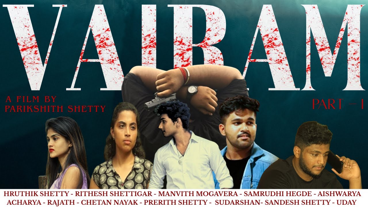 VAIRAM PART - 1 | PARIKSHITH | HRUTHIK | MANVITH | RITESH | SAMRUDHI | AISHWARYA |