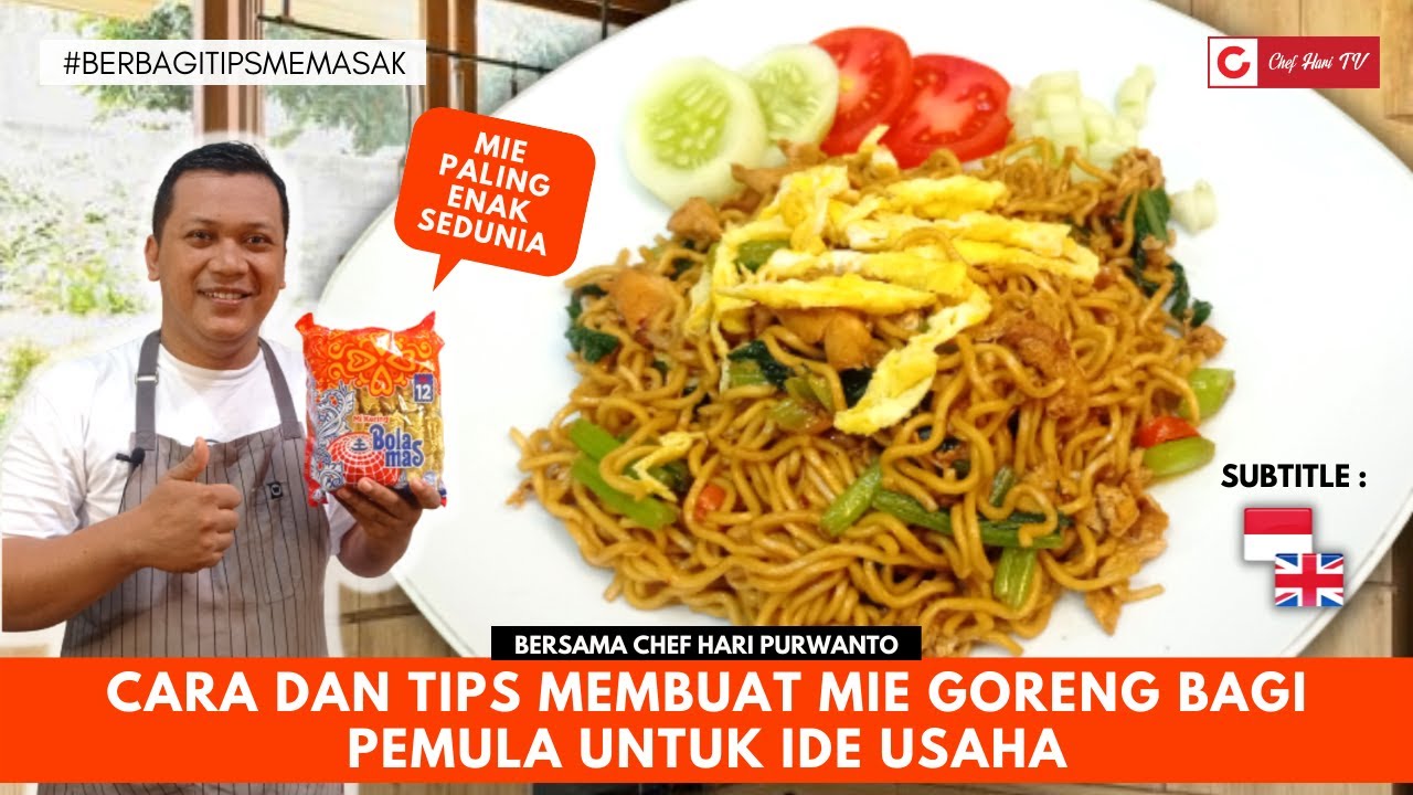 CARA DAN TIPS MEMBUAT MIE GORENG PALING ENAK SEDUNIA | TIPS MEMASAK | IDE USAHA | CHEF HARI TV